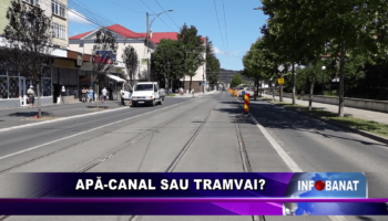 Apă-canal sau tramvai?