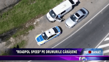 RoadPol Speed pe drumurile cărășene