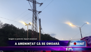 A amenințat că se omoară