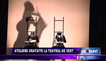 Ateliere gratuite la Teatrul de Vest