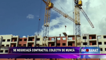 Se negociază conrtractul colectiv de muncă