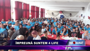 Împreună suntem 4 life