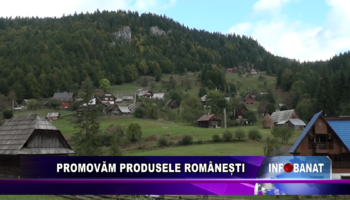 Promovăm produsele românești