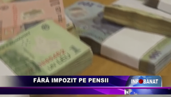 Fără impozit pe pensii