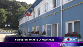 Noi posturi vacante la AquaCaraș