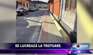 Se lucrezază la trotuare