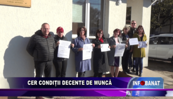 Cer condiții decente de muncă