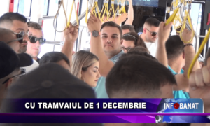 Cu tramvaiul de 1 Decembrie