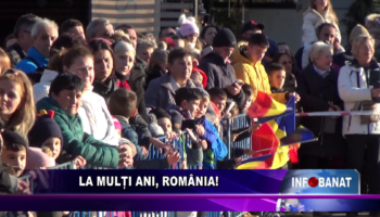 La mulți ani, România !