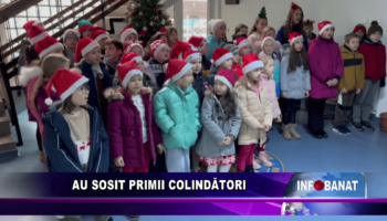 Au sosit primii colindători