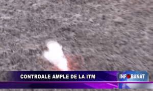 Controale ample de la ITM