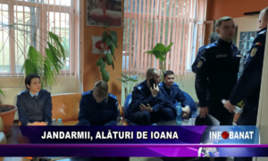 Jandarmii, alături de Ioana