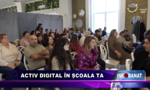 Activ digital în școala ta