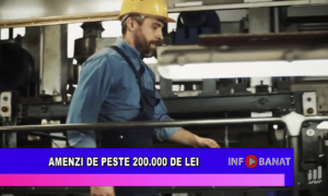 Amenzi de peste 200.000 de lei