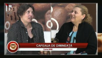 Cafeaua de dimineață – Corina Nani – 08.03.2025