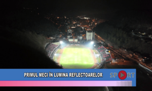 Primul meci în lumina reflectoarelor