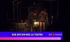 Sub apă din nou la teatru